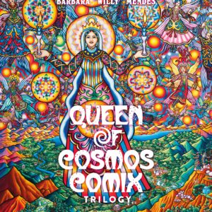 QUEEN OF COSMOS COMIX TRILOGY (HC) Barbara Willy Mendes