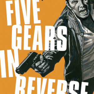 CRIMINAL TP #11 Five Gears in Reverse CRIMINAL TP #11 Five Gears in Reverse